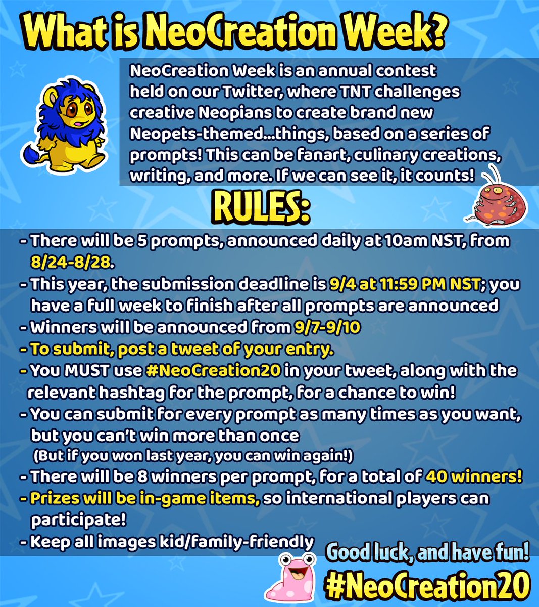 Neopets's tweet photo. Get ready for NeoCreation Week! Starting Monday 8/24 we will reveal the first prompt of our social media contest and you will have a full week to make your creations! Carefully read the rules image for more details and info, have fun creating, and good luck! https://t.co/bSUdg53sjH