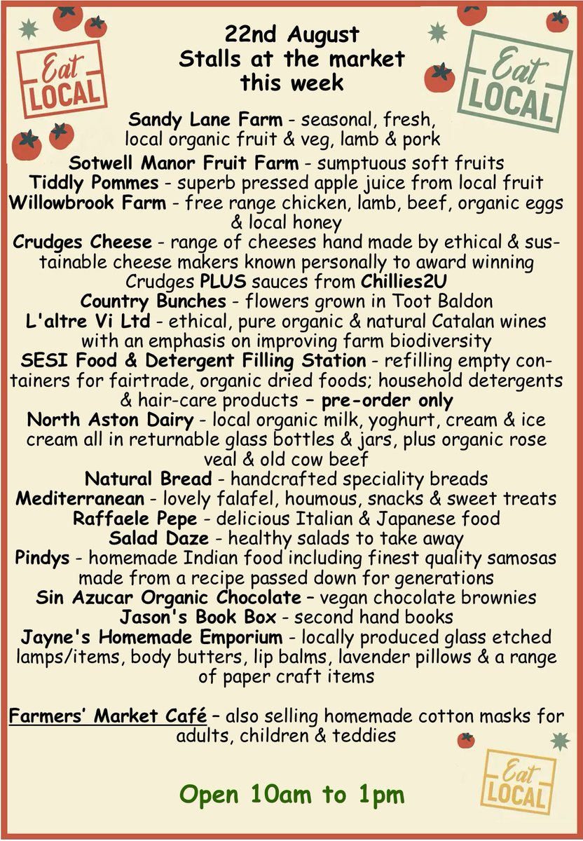 Come to our market TOMORROW for fresh, local food, including fresh raspberries, chilli sauce, cheese, milk, eggs, dried foods, wine, flowers, handmade masks, natural toiletries, etched glass, lavender pillows plus takeaways and a market cafe