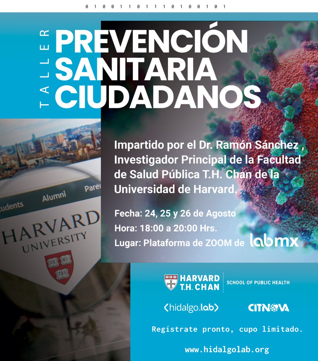 #CITNOVA en colaboración con <a href="/hidalgo_lab/">Hidalgo lab</a> invitan al taller de: Prevención sanitaria para el regreso a la nueva normalidad.
🔷Impartido por el Dr. Ramón Sánchez, Investigador Líder de la Facultad de Salud Pública de la Universidad de Harvard
Inscríbete⬇️:
hidalgolab.org/taller-prevenc…