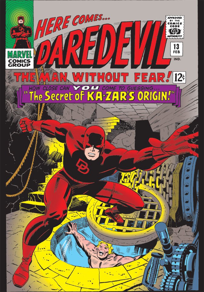 Daredevil Vol 1 #12-14Jan/Mar 1966by Stan Lee (W), Jack Kirby and John Romita Sr. (P), Sam Rosen (L)"Sightless, in a Savage Land!"DD meets Ka-Zar, and we learn the origin of Ka-Zar (Kevin Plunder).