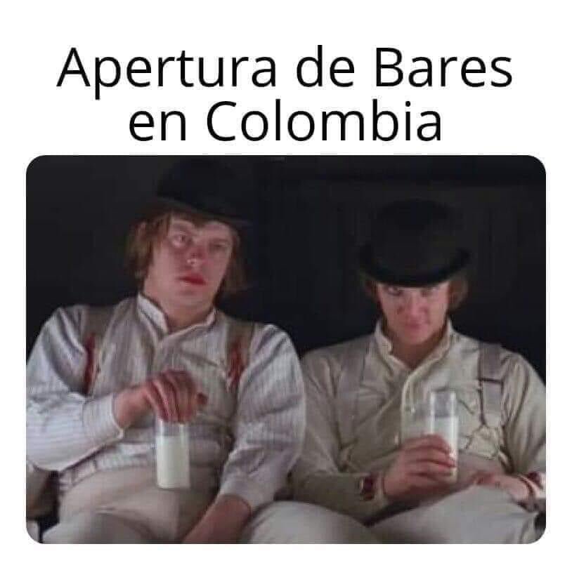 El gobierno colombiano que diablos pretende con estas medidas tan graciosas? “Apertura de bares sin venta de alcohol”  #FelizViernesATodos