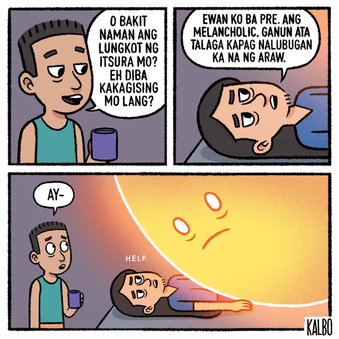 m e l a n c h o l i c ? 