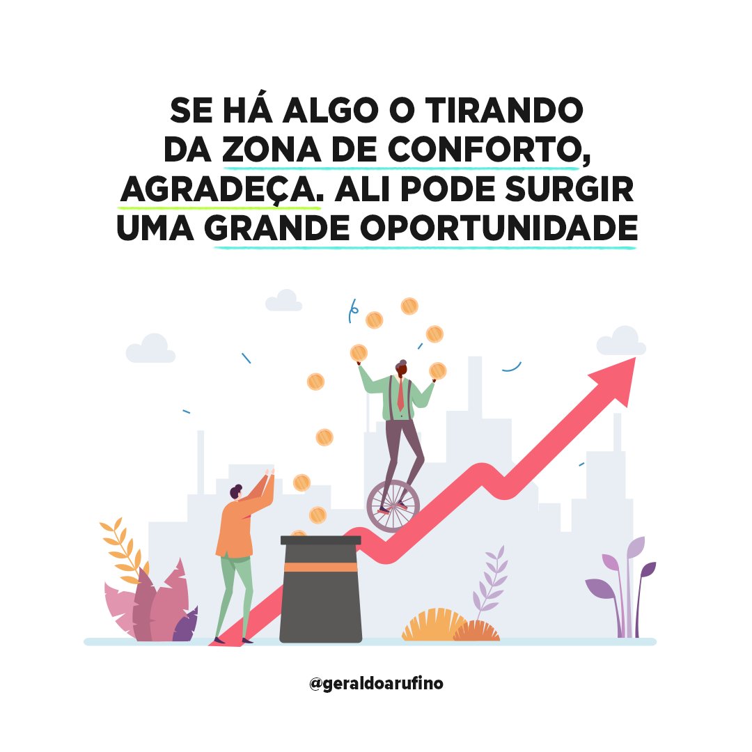 geraldoarufino's tweet photo. Toda vez que você se encontrar em uma situação desconfortável procure entender o que aquilo ali pode o ensinar e busque agir de imediato! Tenha atitude, saia da zona conforto e do “comodismo”, ali pode estar a sua grande oportunidade, encare, agarre e agradeça o que lhe surgir! https://t.co/b2hhGoqpjD