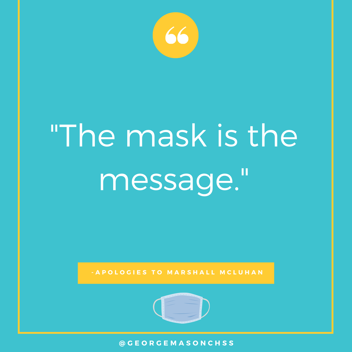 GeorgeMasonCHSS's tweet photo. Sincerest apologies to Marshall McLuhan but #patriotshelpingpatriots is our message...#MaskonNation https://t.co/AfLmrwhz2J