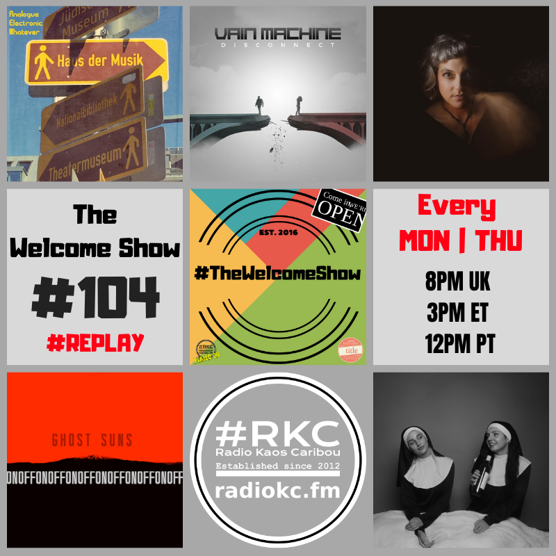 ▂▂▂▂▂▂▂▂▂▂▂▂▂▂
Coming up on #🆁🅺🅲 in
#TheWelcomeShow
▂▂▂▂▂▂▂▂▂▂▂▂▂▂
Episode #104 | #REPLAY
▂▂▂▂▂▂▂▂▂▂▂▂▂▂

@AewAnalogue │ @VainMachine │ <a href="/axo_vox/">VoxAxoV</a> │ <a href="/ghostsuns/">Ghost Suns</a> │ <a href="/medusaworld/">Medusa</a>

🆃🆄🅽🅴 📻 radiokc.fm