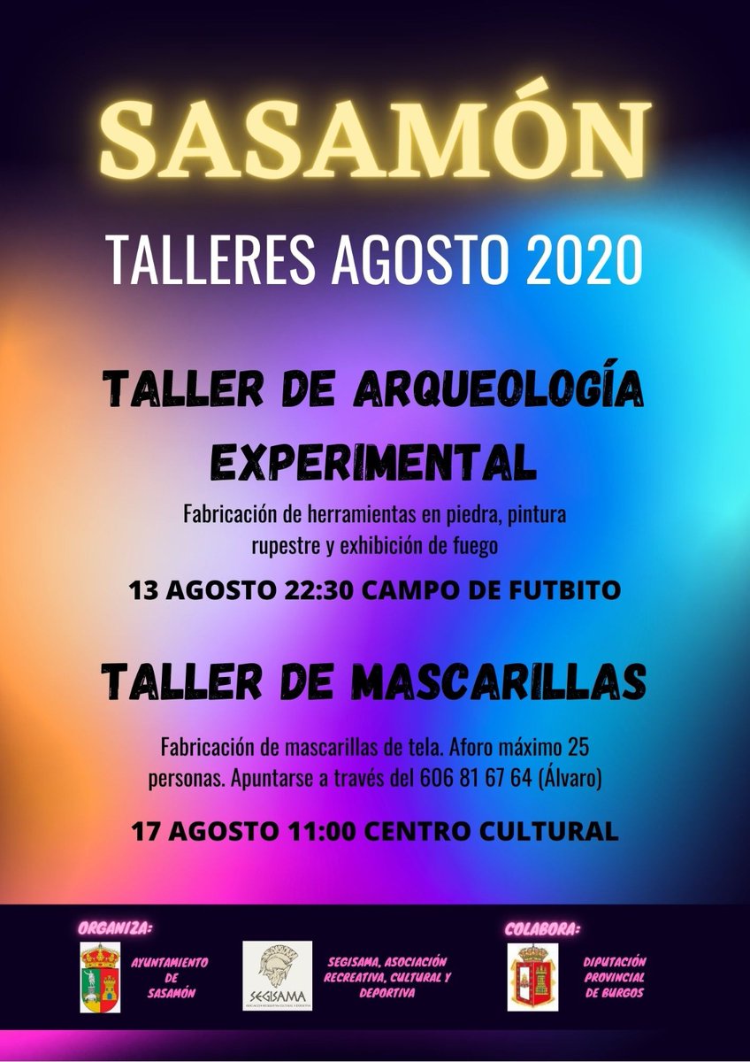 Talleres de Agosto en #Sasamón 
📆 13 de Agosto (Taller de Arqueología) y 17 de Agosto (Taller de Mascarillas)
🕚 A las 22:30 el Taller de Arqueología y a las 11:00 el Taller de Mascarillas
📌 Campo Futbito (Taller de Arqueología) y Centro Cultural (Taller de Mascarillas)