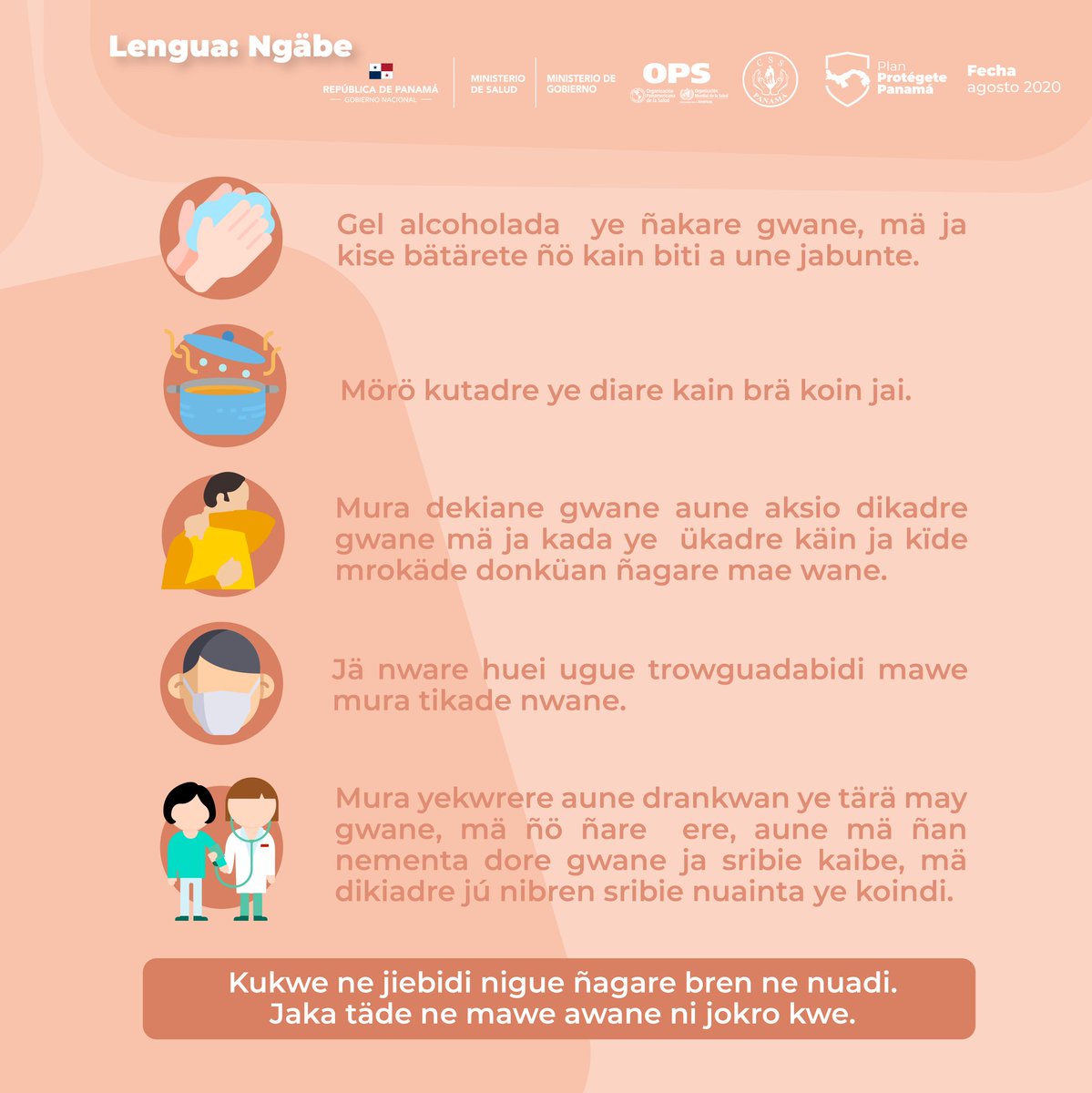 MINSAPma's tweet photo. 🔸Ngäbe: Dre Nuinë ,amenë jä ngïbiadrë ñö # COVID19 köne.

🔹Medidas de higiene y prevención ante el #COVID19.

#DíaInternacionalDeLosPueblosIndígenas #ProtégetePanamá https://t.co/1XlegrcrL3
