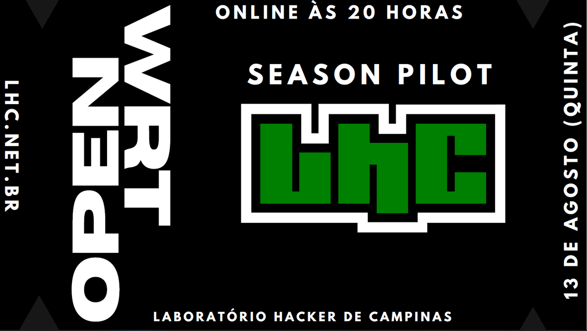 _DouglasEsteves's tweet image. Atividade mensal sobre OpenWRT - Season Pilot no @lhc_campinas, iniciando quinta-feira 13/08 às 20 horas, mais detalhes no Discourse. discourse.lhc.net.br/t/13-08-openwr… #openwrt #hackerspace #routers #roteadores