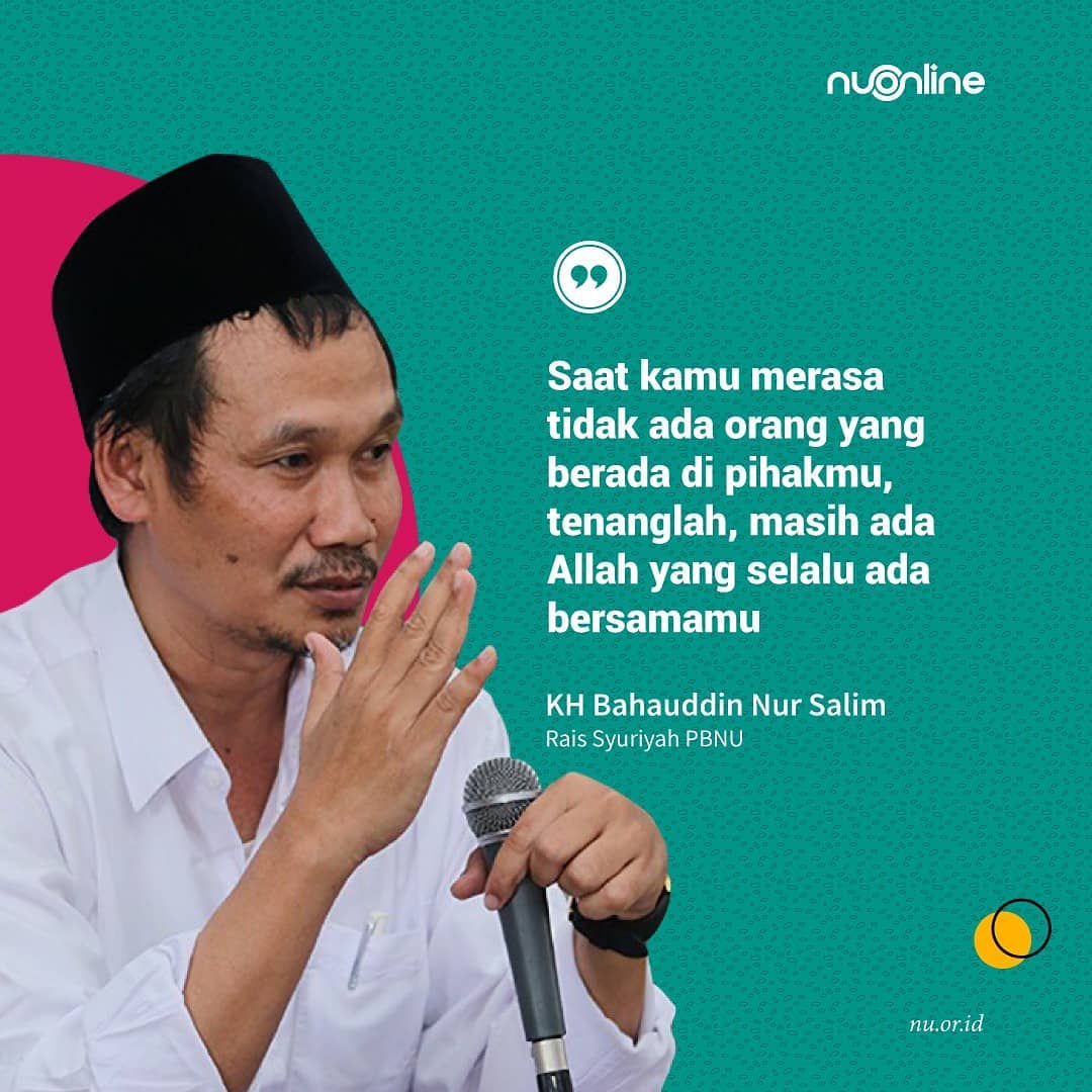 nu_online's tweet photo. "Saat kamu merasa tidak ada orang yang berada di pihakmu, tenanglah, masih ada Allah yang selalu ada bersamamu." (Gus Baha') https://t.co/D5lfnths4M