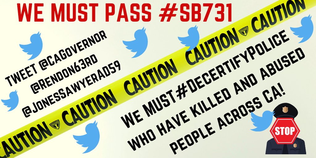 We MUST PASS #SB731 to #DecertifyPolice by automatically removing badges from officers who have been fired for excessive use of force, sexual misconduct or dishonesty, AND allowing for independent investigations into misconduct across #CA. @CAgovernor @Rendon63rd @JonesSawyerAD59