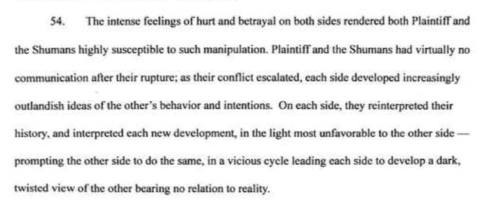 55. The Shumans’ complaint makes no mention of Hay’s claims that both they and Hay were manipulated into believing & sharing falsehoods about one another but their attorneys do cite Hay’s draft complaint and other communications.