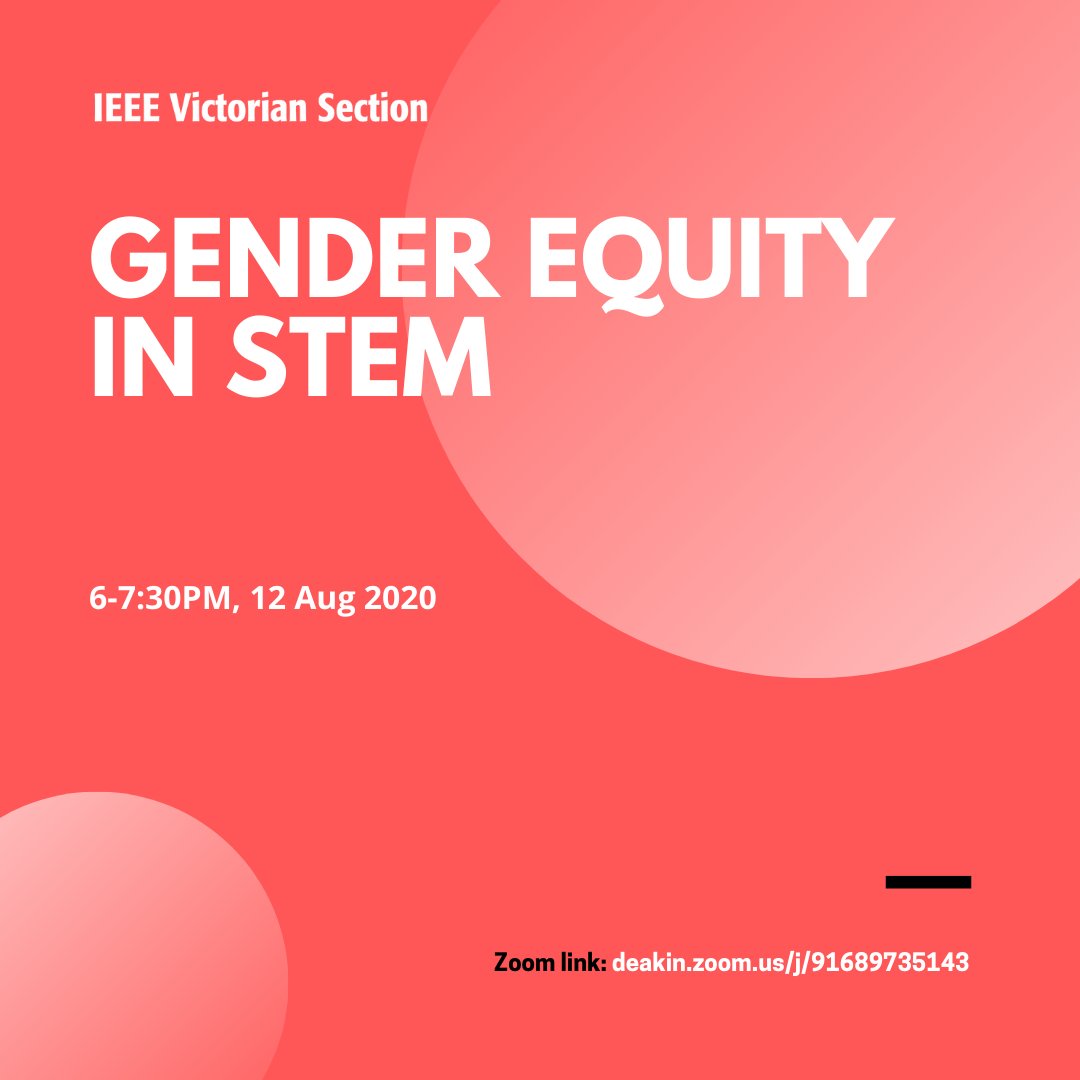 ieeevic's tweet image. &quot;Gender Equity in STEM&quot;

Speakers:
Dr. Elaine Wong
Dr. Leigh Johnston 
Dr. Brooke Farrugia 
Dr. Fatemeh Fahiman 

12th August 2020, 6-7.30 p.m.
Zoom link: deakin.zoom.us/j/91689735143

#IEEExp