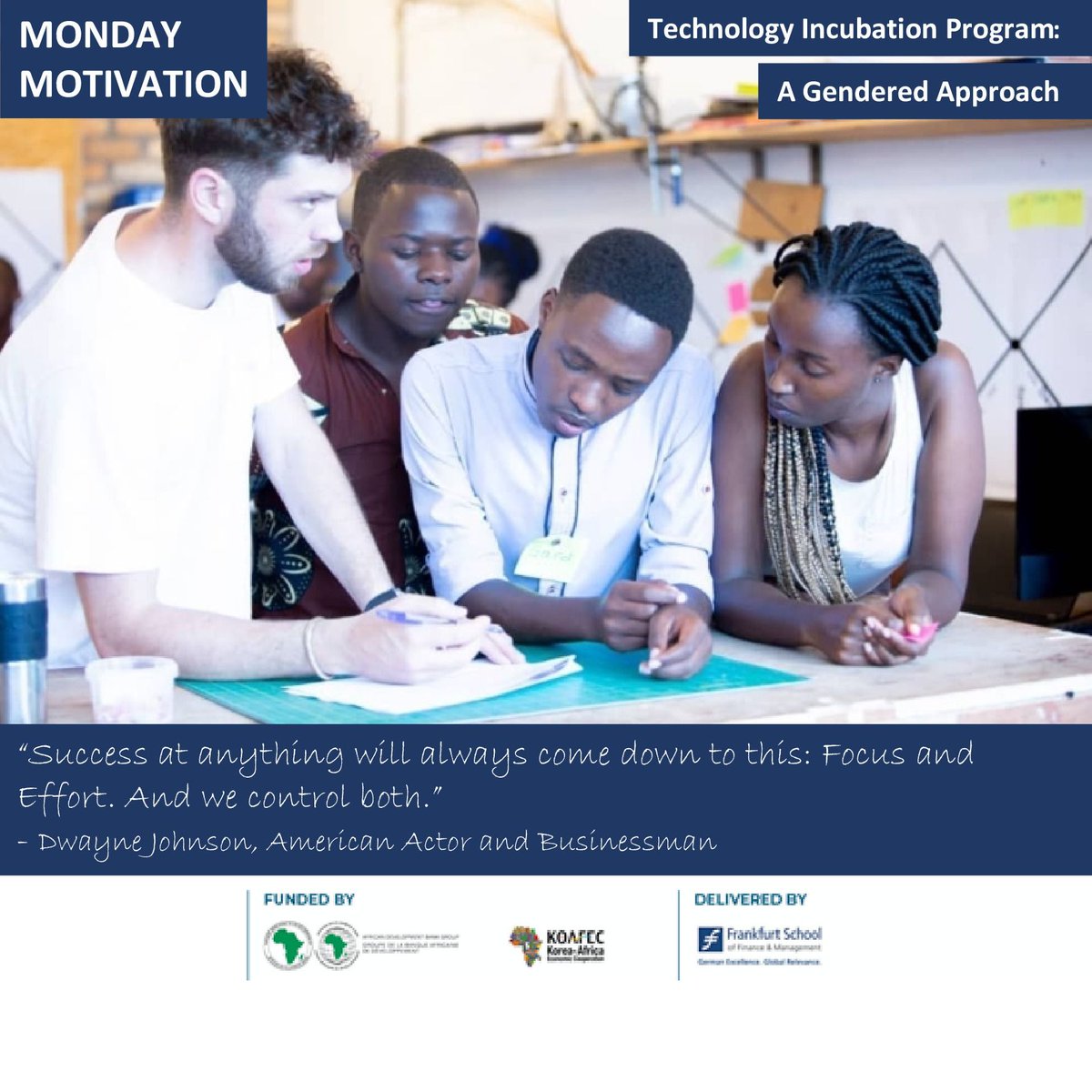 techincubation's tweet photo. #MondayMotivation #TechIncubationProg #AGenderedApproach #AfDB #KOAFEC #RwOT https://t.co/aBce7IEOSs