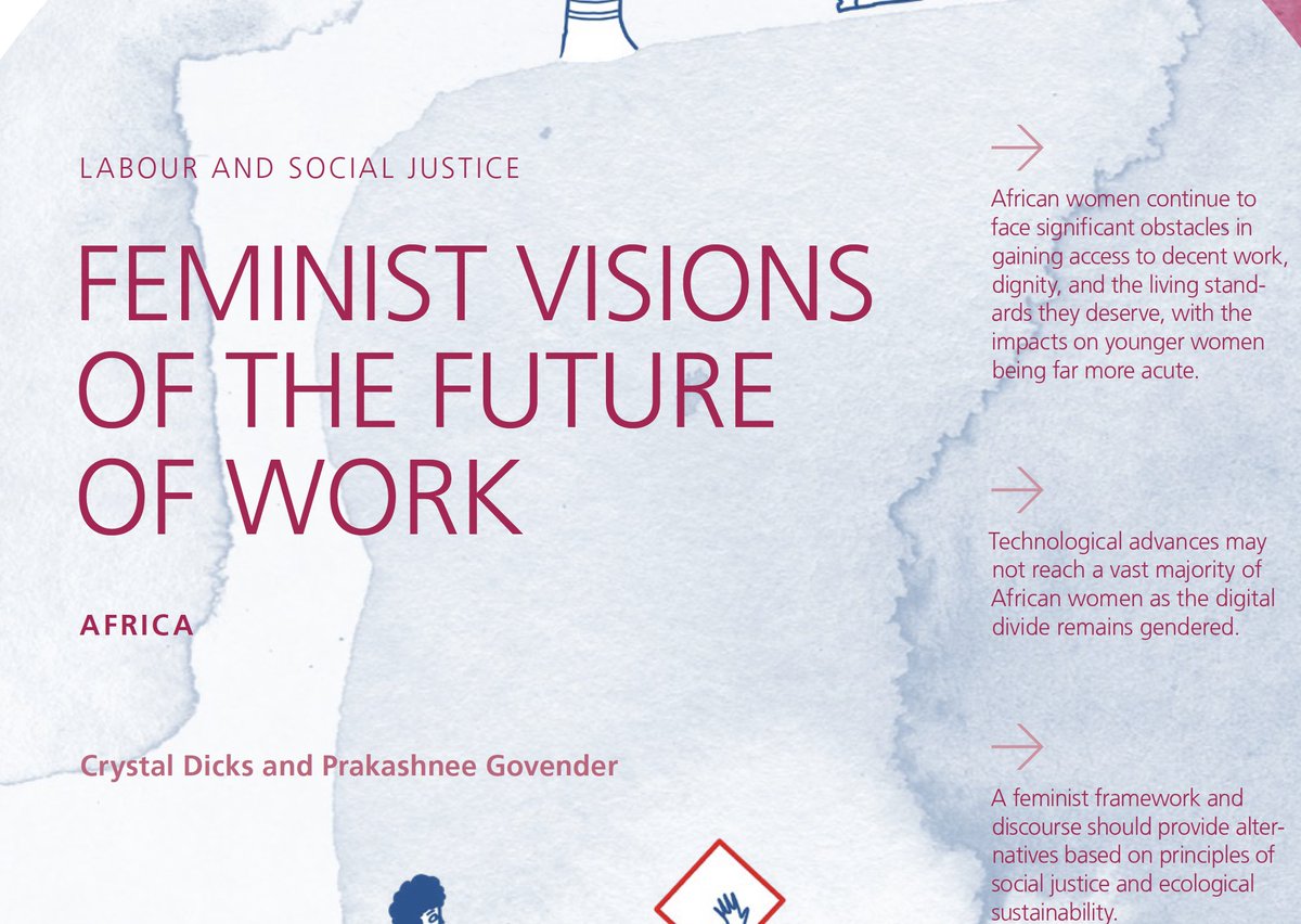 More great  #Afrifem analysis from Crystal Dicks with Prakashnee Govender on Feminist Visions of the Future of Work: http://library.fes.de/pdf-files/iez/15796.pdf