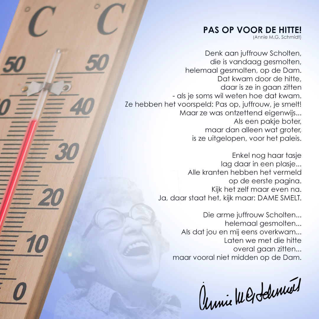 Warm he? Kijk maar uit!
.
.
.
#hittegolf #warmte #zomer #gedicht #anniemgschmidt