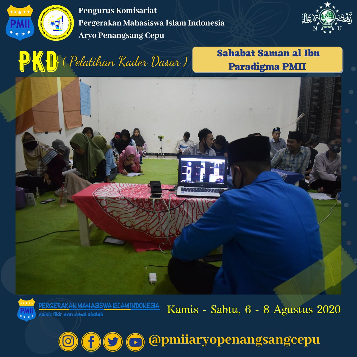 PMIICEPU's tweet photo. Day 2 Materi Ke - 8 "Paradigma PMII" Oleh Sahabat Saman al Ibn (Sekretaris Kaderisasi Nasional PB PMII)

PKD (Pelatihan Kader Dasar) Komisariat PMII Aryo Penangsang Cepu di Pondok Pesantren Al I'anah Cepu https://t.co/OkKiyfwPeV