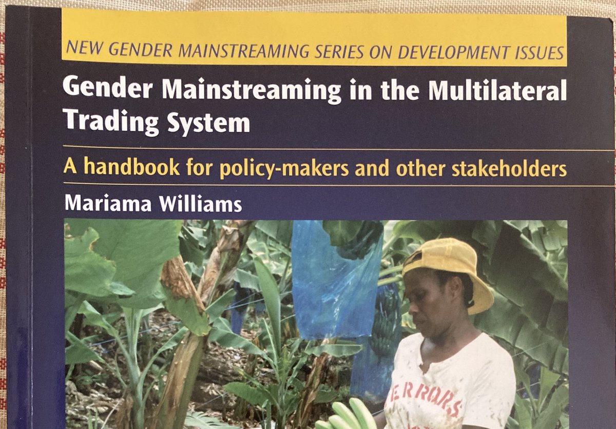 And the classic by Mariama Williams, laying down foundations in the area of gender and trade way back when the naysayers were at their loudest... still important to revisit now:  https://books.thecommonwealth.org/gender-mainstreaming-multilateral-trading-system-paperback