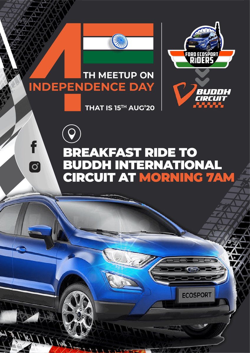 FordRiders's tweet photo. 4thMeetup of Ford EcoSport Riders on 15th Aug’20 to BUDDH INTERNATIONAL CIRCUIT at Morning 7AM. For more updates follow us on FB, INSTA and YOUTUBE. 

#fordecosport #fordecosport2019 #ford #fordecosportindia #fordindia #kuchfamilywalifeeling #fordfamily https://t.co/LvVRsLKSq8