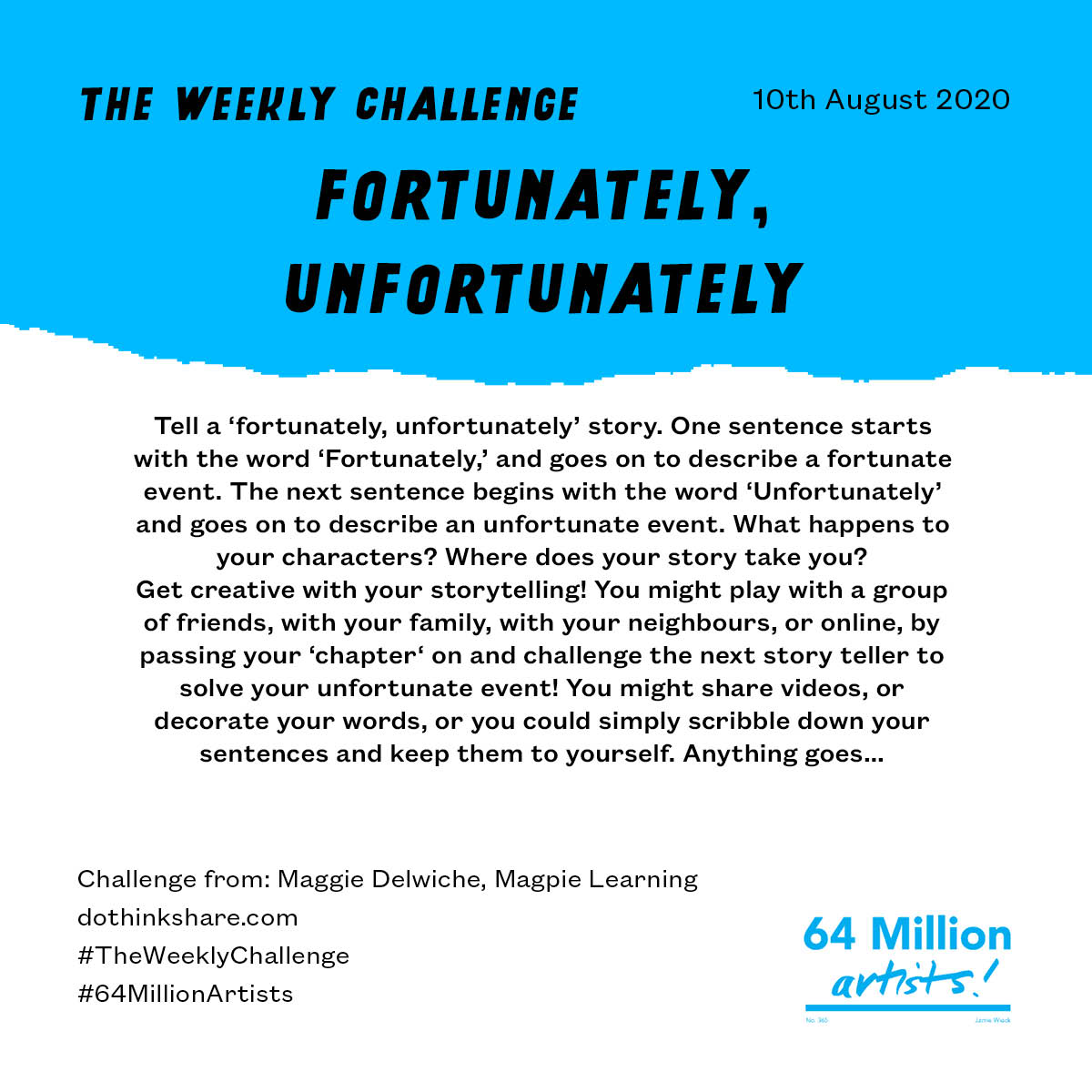 64M_Artists's tweet photo. Fortunately, this week’s challenge is here! Unfortunately...you’re going to have to read on to find out what it is….thanks for the fun challenge Maggie! Maggie is a teacher, who loves to get creative. Full challenge: https://t.co/iNYO90ILIR #TheWeeklyChallenge #64MillionArtists https://t.co/DiozV7GZT5