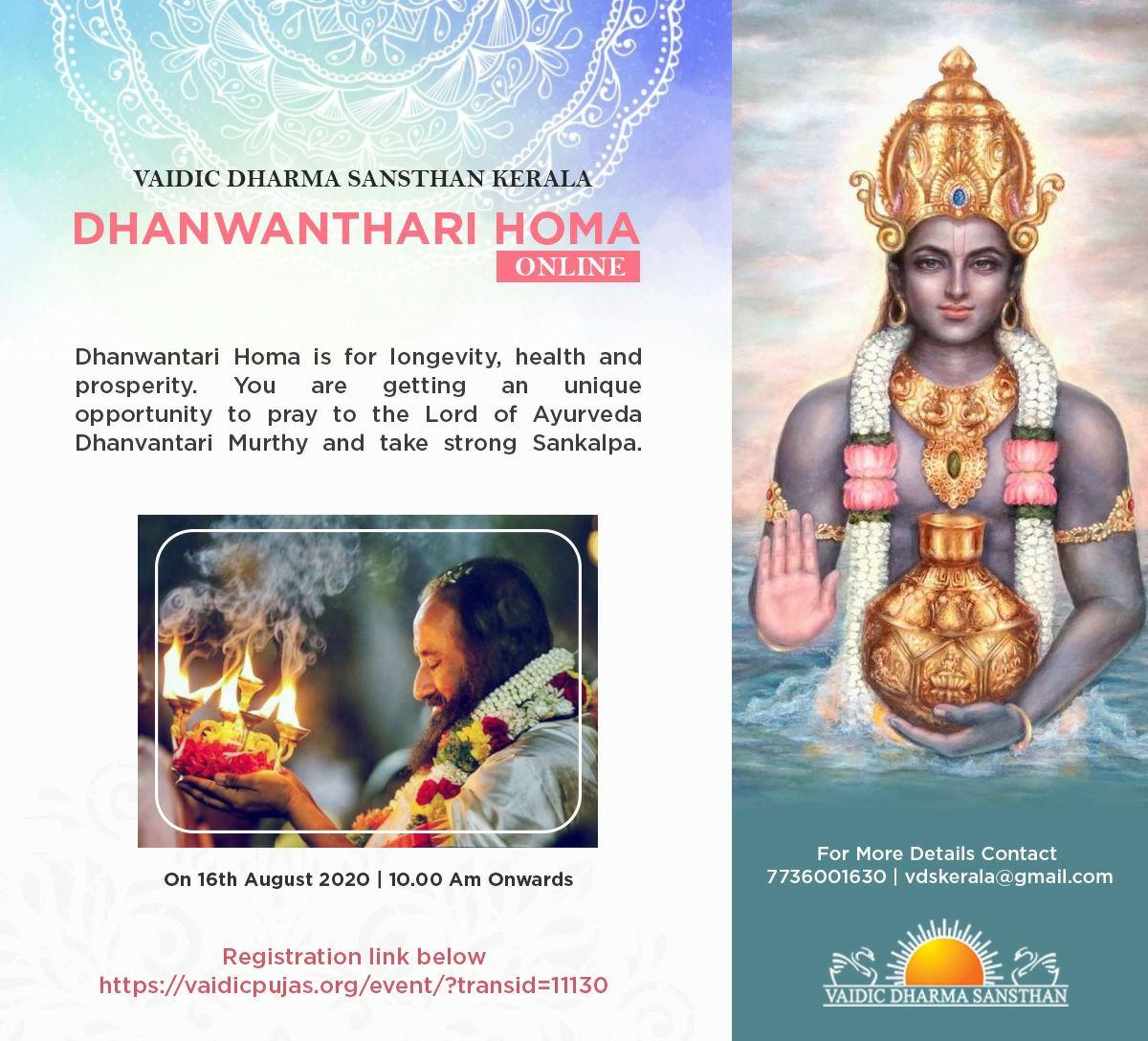vdskerala's tweet photo. Dhanvantari Homa is conducted for longevity, health and prosperity .With the blessing of Guruji we are getting an unique opportunity to pray to the Lord of Ayurveda Dhanvantari Murthy and take strong Sankalpa.Dhanwanthry homa on 16th august.
https://t.co/qcqhYUXr8j https://t.co/x6cWLXArKv