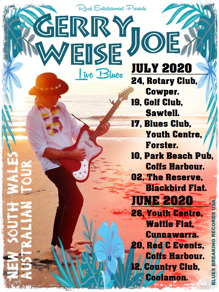 GerryJoeWeise's tweet photo. #GerryJoeWeise #Blues #guitarist #NewSouthWales #Australia June July 2020 #concert #tour https://t.co/M51b0skG0r
