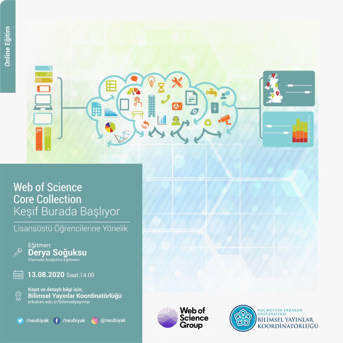 neubiyak's tweet photo. 📣 Web of Science Group tarafından Ağustos ayında bilimsel araştırmalar ile ilgili online eğitimler düzenleyecektir.
🔎Eğitimlerin içeriği hakkında bilgi almak ve KAYIT olmak için 👇https://t.co/sCZEZUFVdw https://t.co/PSf0cT8eyi