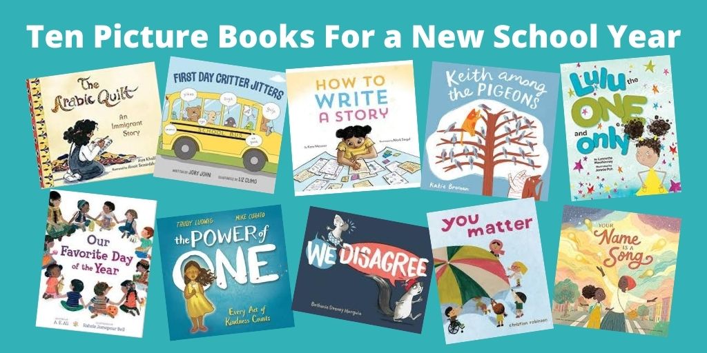 My #pb10for10 list: Ten Picture Books for a New School Year literacyonthemind.com/2020/07/10-for…