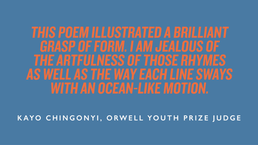 OrwellYouthPriz's tweet photo. 'This poem illustrated a brilliant grasp of form. I am jealous of the artfulness of those rhymes as well as the way each line sways with an ocean-like motion.' @KayoChingonyi on Ethan Skinner's poem, Ocean Blue, an #OYP2020 runner up.

https://t.co/wvtJLKoRc3 https://t.co/ZTVElH25dI