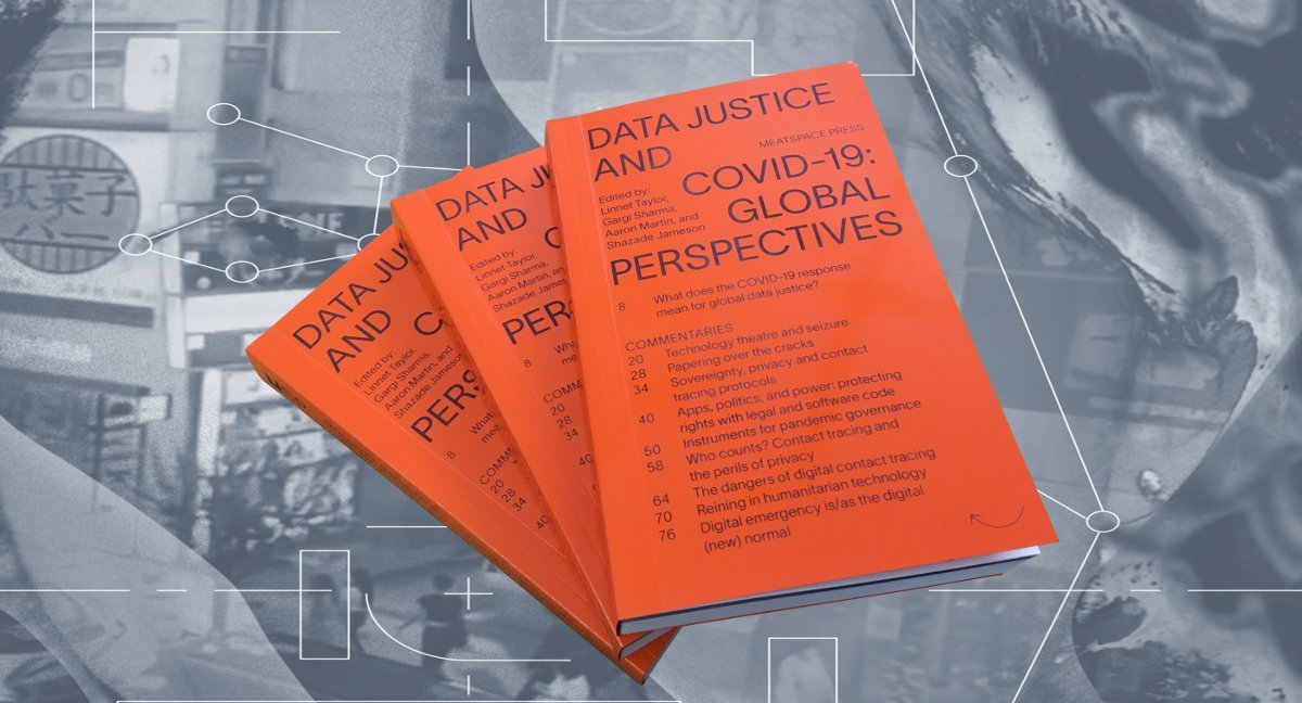 meatspacepress's tweet photo. OUT NOW: Data Justice and COVID-19: Global Perspectives. Get a paperback or download now at https://t.co/GKJoA0ygIP | Edited by @linnetelwin @empo11on @XGargi and @shazjameson https://t.co/Q3dpuSvh1Y