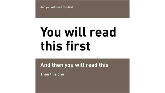 It's called visual hierarchy [more: buff.ly/2RrbNGi]