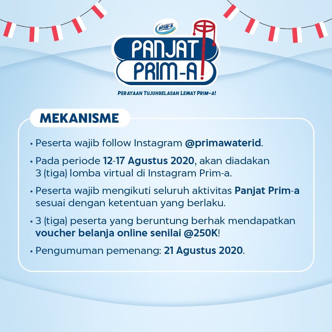 primawaterID's tweet photo. Yuk, tetap semangat memperingati Hari Kemerdekaan Republik Indonesia di tengah pandemi seperti ini. Ikutan rangkaian lomba virtual Panjat Prim-a & menangkan voucher belanja @250K untuk 3 orang pemenang.
Baca ketentuannya di sini, ya!
#AirMineralPrima
#SemangatPrima
#PanjatPrima https://t.co/EKSCiygOuT