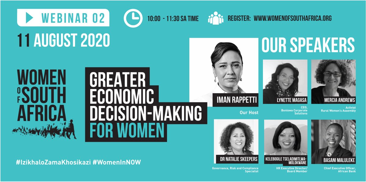 WomenOfZA's tweet photo. Register NOW
https://t.co/Oo4xGHKENU
Greater Economic Decision - Making for Women - 11 August 2020 (10:00am - 11:30am)
Join @NatalieSkeepers, Lynette Magasa, 
Mercia Andrews, @Mmaorena @Mholombo
hosted by @ImanRappetti
#IzikhaloZamakhosikazi #WomenInNOW
https://t.co/nTz1PsF5Is https://t.co/xe6Wd7jSwy