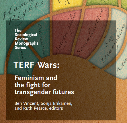 TERF Wars is finally out! So exited to share all these awesome transfeminist contributions by a bunch of amazing colleagues. Please check it out - its both a book and a special issue in the Sociological Review @GenderBen <a href="/NotRightRuth/">Ruth Pearce</a>  journals.sagepub.com/toc/sora/68/4 💪