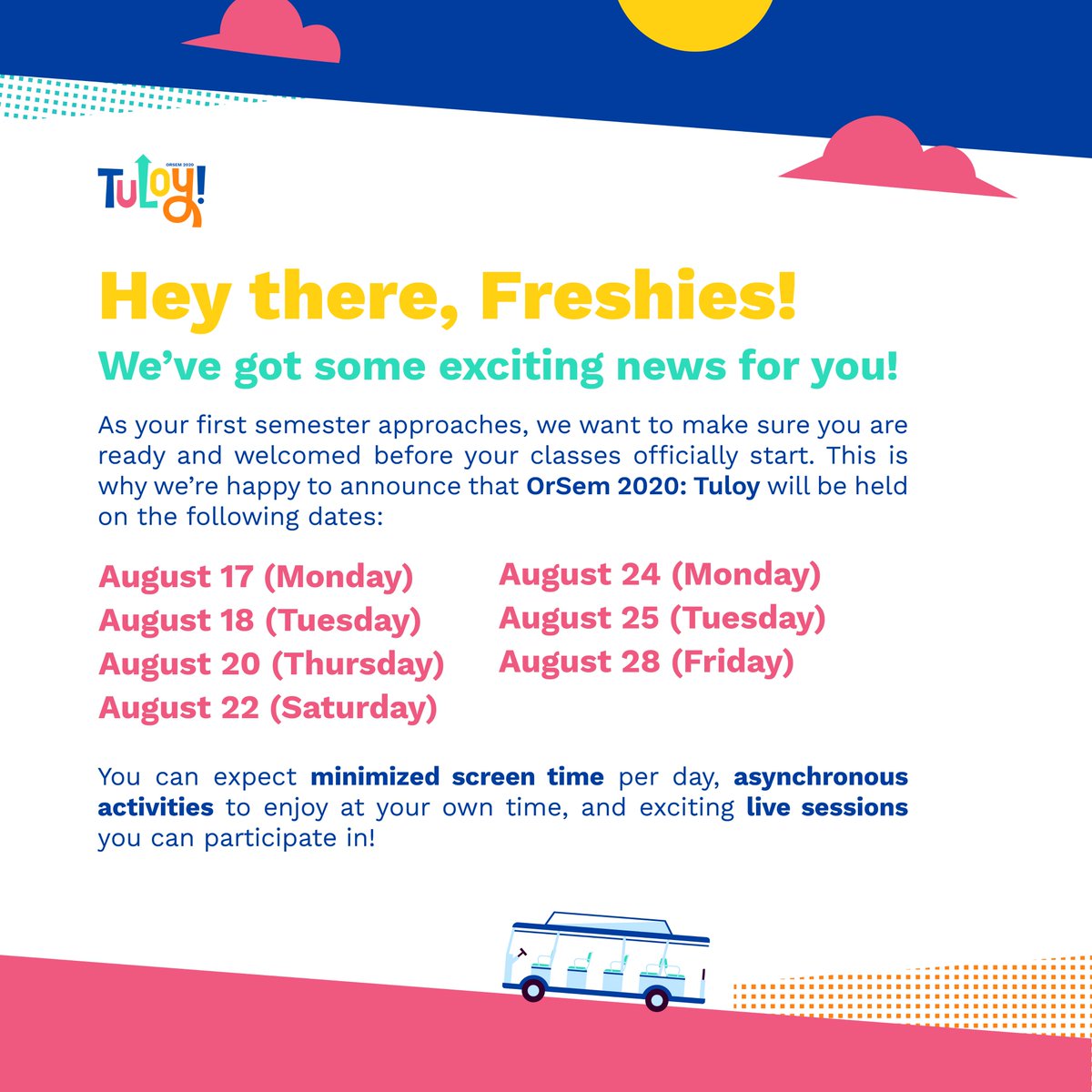 2020Orsem's tweet photo. Hi, freshies! Excited for your first year in college? We hope you are because we're happy to announce that we will officially launch OrSem 2020: Tuloy on August 17!

We hope you‘re all well even during these times! We hope to meet you soon, freshies! 💙

#OrSemTuloy
#TuloyPaRin https://t.co/94layavc5W