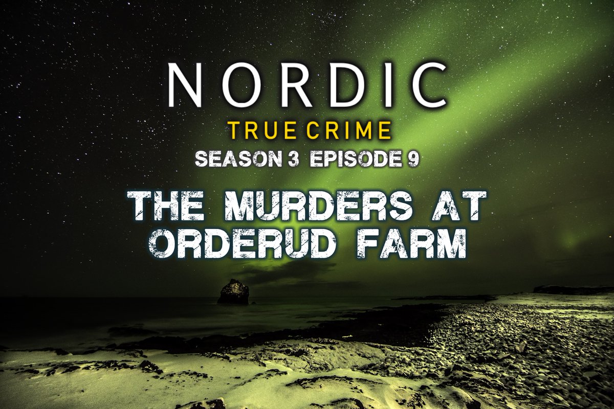 Season 3 Episode 9 - The murders at Orderud Farm 

A Norwegian village is rocked by a triple murder at a family run farm. The police will not be short of suspects, but who is telling the truth and who is lying?

podcasts.apple.com/us/podcast/nor…

nordictruecrime.podbean.com