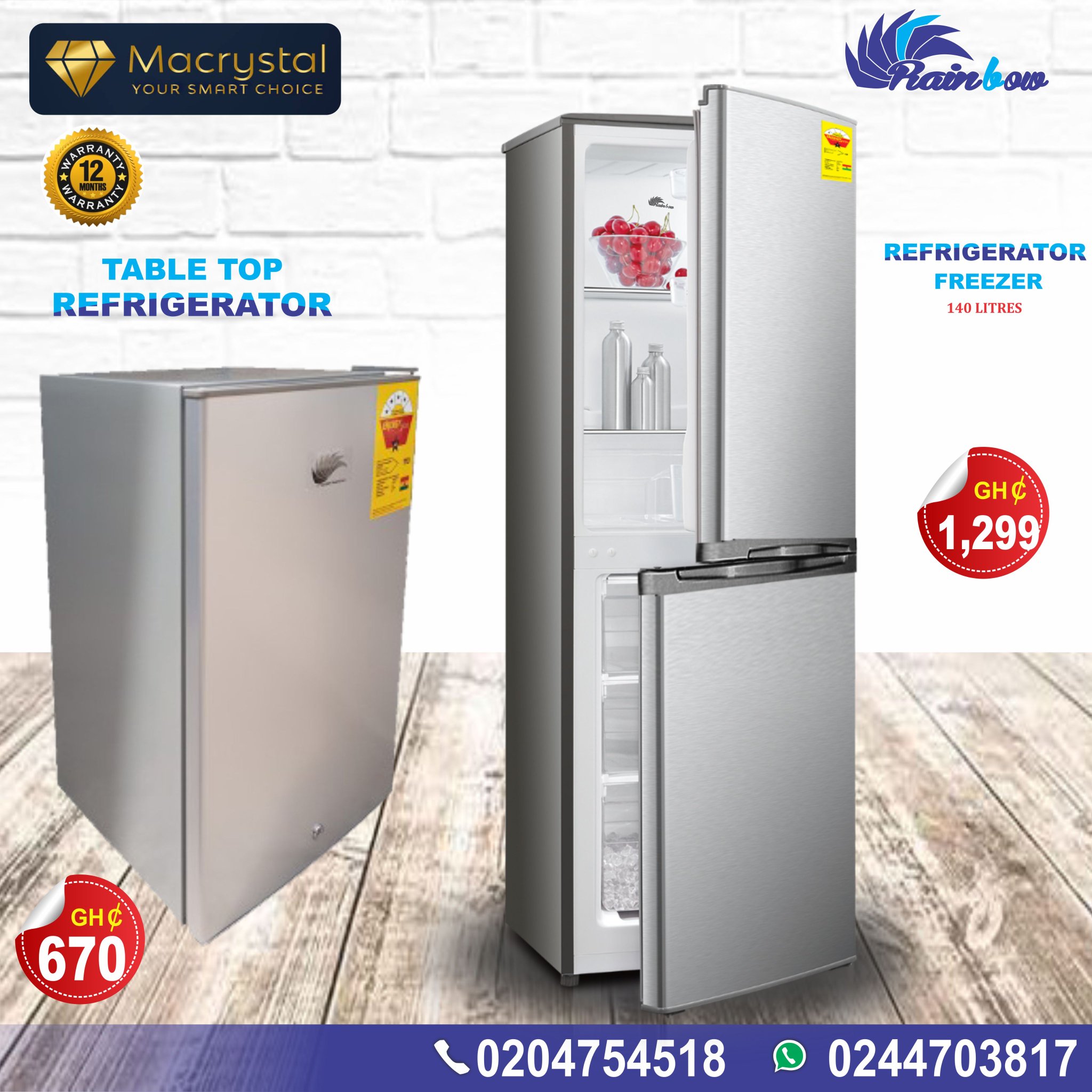 Macrystal Ghana Limited On Twitter Rainbow Table Top Fridge 90 Litres Ghc 670 Rainbow Refrigerator 140 Litres Ghc 1 299 Kindly Call Whatsapp 0204754518 0244703817 To Place The Order Or Other