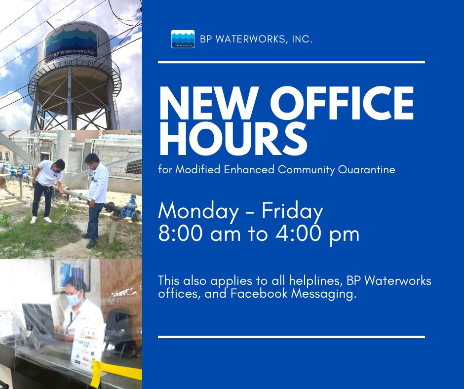 BPWaterworks's tweet photo. To our valued customers, 

Please take note of the BP Waterworks office schedule for the remainder of the Modified Enhanced Community Quarantine. We will return to our regular schedule once the MECQ is lifted. 

#BPWaterworks
#CleanWaterinEveryHome https://t.co/xRaLD2QGjO