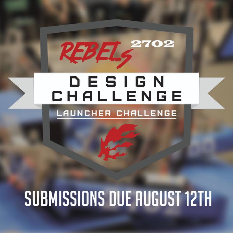 frc2702's tweet image. Just a quick reminder that submissions for our Launcher Design Challenge are due August 12th - that’s just 2 days away! Make sure you get your submissions in for a chance to win a cool prize.
#OMGRobots #spreadingGP #2702Rebels