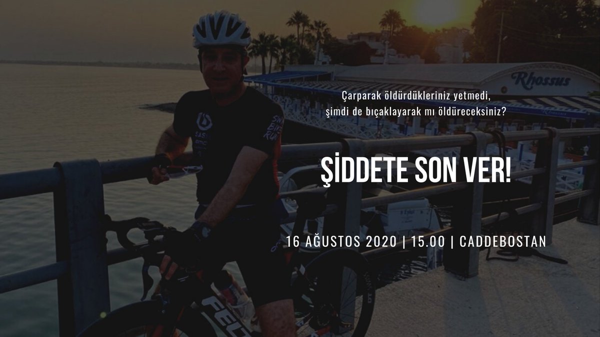 ŞİDDETE SON VER! Tüm bisikletlileri 16 Ağustos'ta eyleme davet ediyoruz! #ŞiddeteSonVer #ŞiddeteHayır #BisikletliEylem