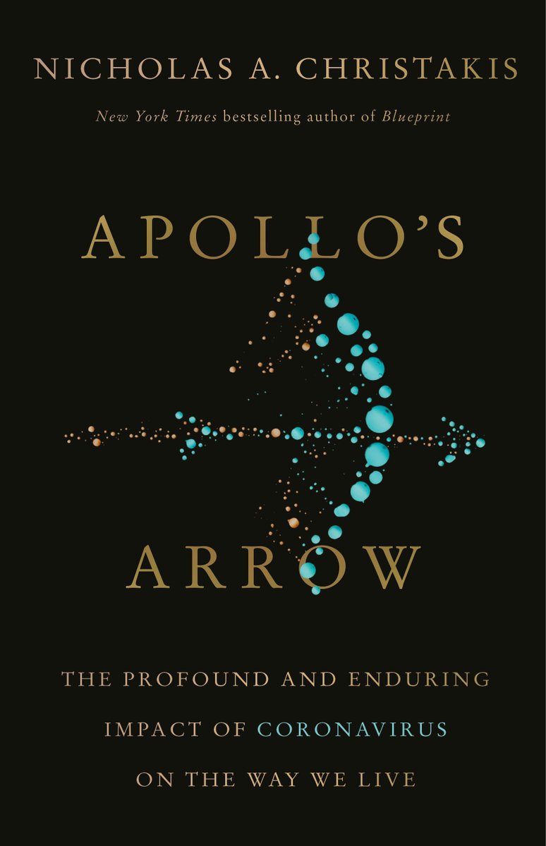 My new book on COVID-19, APOLLO'S ARROW, is out in October with @lbsparkbooks @littlebrown. amazon.com/Apollos-Arrow-… I am very grateful for the kind endorsements of Paul Farmer, @sapinker, @DanTGilbert, @amyjccuddy, Michael Kortya, William Nordhaus, and @jflier