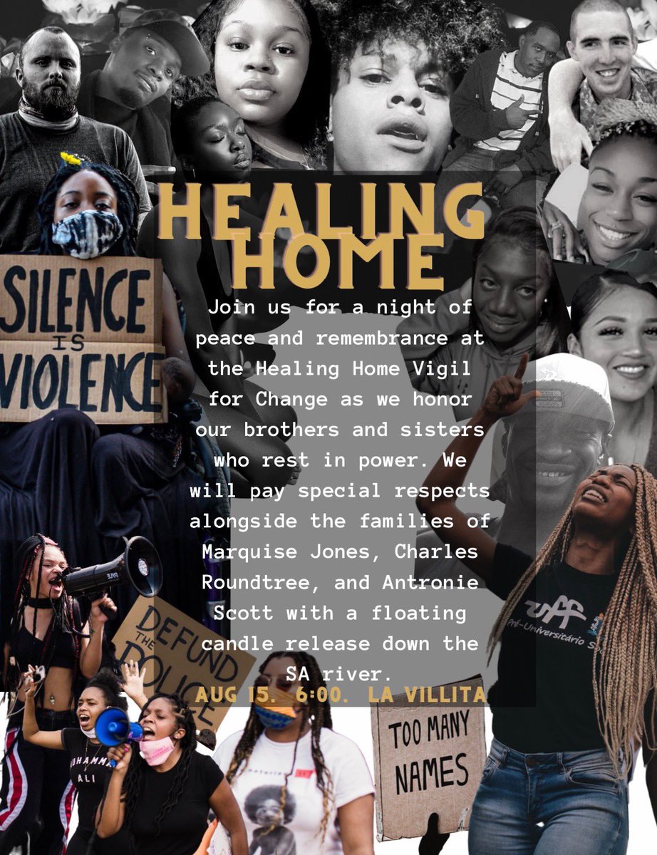 ReliableSa's tweet image. SHOW UP AND SHOW OUT for healing home! we will have poetry by black local artists, spoken word, speeches and some soulful sounds from local black artists before we light candles in remembrance and celebration of Marquise Jones, Antronie Scott, Charles Roundtree and Cooper.