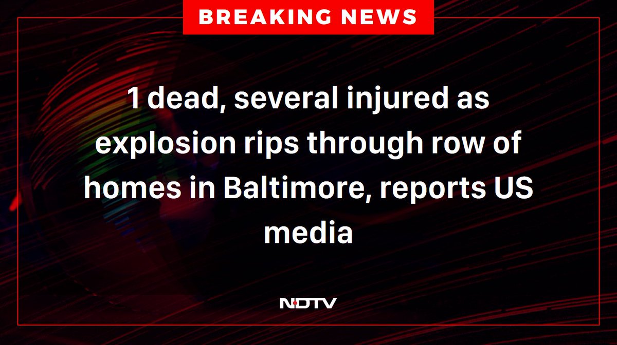 ndtv's tweet image. #BaltimoreExplosion