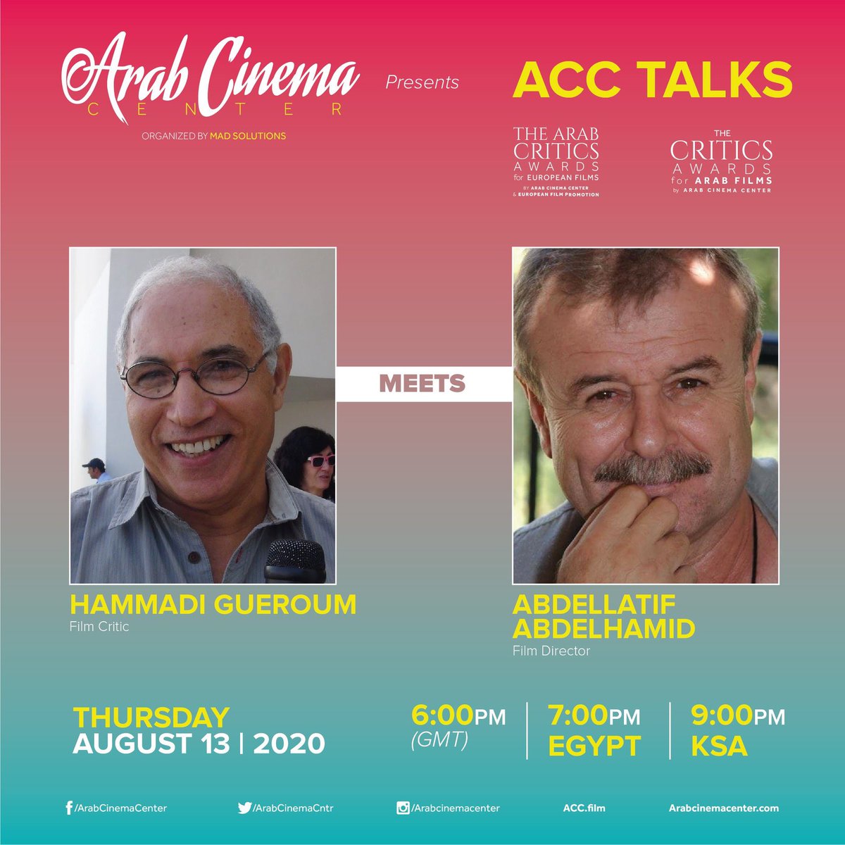 ArabCinemaCntr's tweet photo. This week on #ACCTalks! Film Critic Hammadi Gueroum interviews veteran Syrian film director Abdellatif Abdelhamid.
Join us LIVE on instagram this Thursday (13 August) at 6 pm GMT!
#SupportArabCinema https://t.co/L0IKUjKQoe
