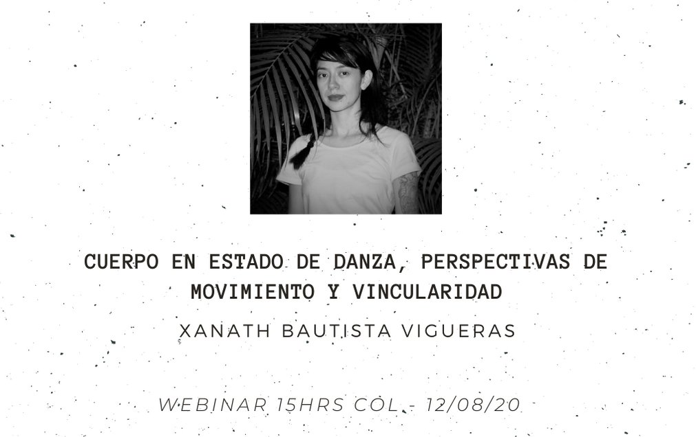 red_giro's tweet photo. Lxs invitamos a la conferencia "Cuerpo en estado de danza, perspectivas de movimiento y vincularidad", a cargo de la investigadora Xanath Bautista el miércoles 12 de agosto a las 15hrs. Info: https://t.co/NlvbGKLnV9 https://t.co/EzxmmBkfAO