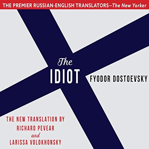 MXAudioBooks's tweet photo. #audiobooks #books  #Crime #Dostoevsky #Karamazov #LarissaVolokhonsky #PrinceMyshkin #RichardPevear
The Idiot By Fyodor Dostoevsky
Richard Pevear and Larissa Volokhonsky’s masterful translation https://t.co/Xu2YOAklmZ https://t.co/9kQa5pviMo
