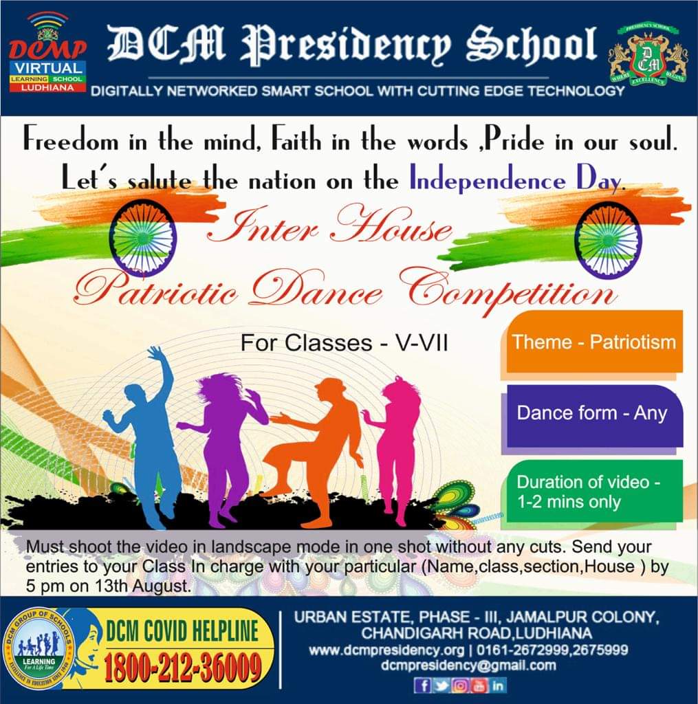 #InterHouse #PatrioticDance #Competition  
For Classes V- VII on the Theme - Patriotism.

The duration of the Video must be 1-2 mins only. 
Send your entries to your Class In charge with your particulars (Name,Class,Section ,House ) by 5.pm on 13th August .