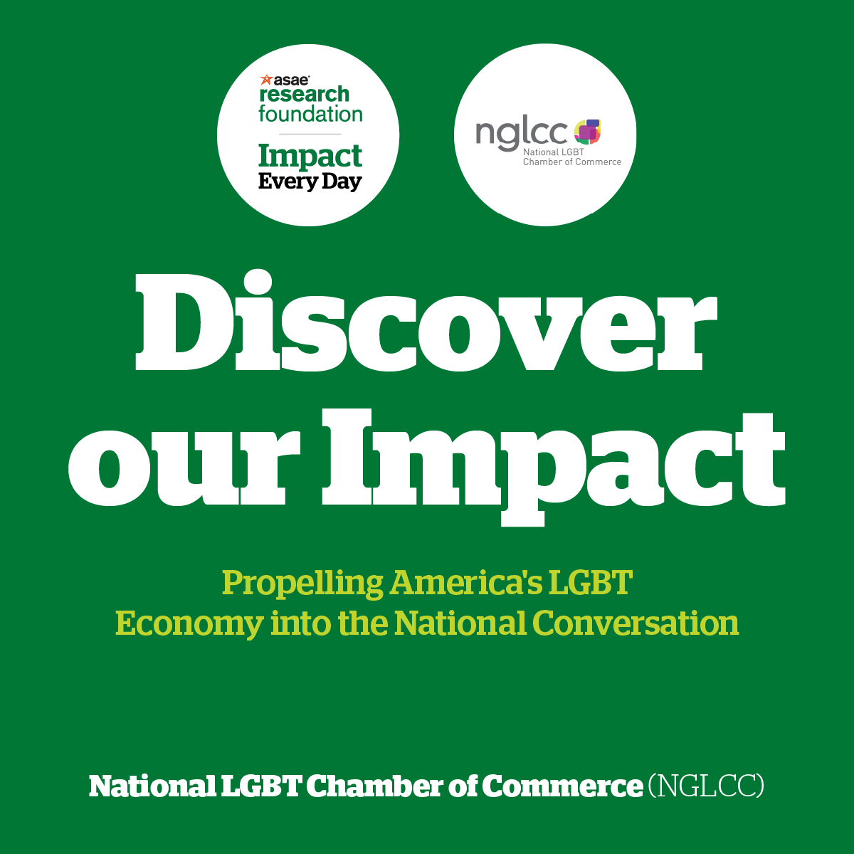 NGLCC's tweet photo. Our work has an impact on society. Read @NGLCC's report on the U.S. LGBT Economy, selected to be a part of the #ASAE Research Foundation's "Impact of Associations on Society" study, and learn how we help the #LGBTBiz community thrive: https://t.co/R3EGjCrhFS #impacteveryday https://t.co/PAQI4811Sa
