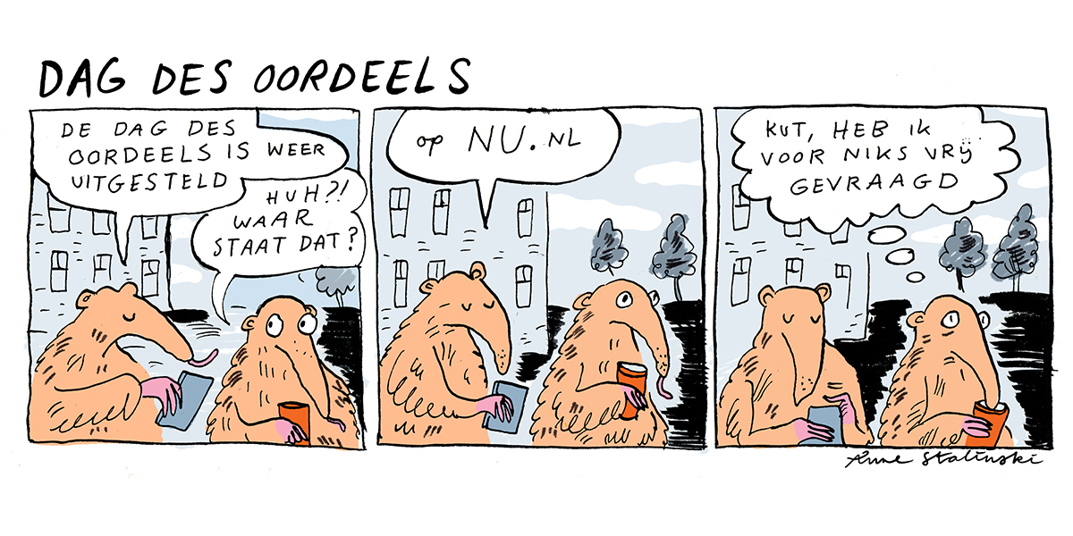 Stripje van een jaar geleden, destijds gemaakt voor het eerste nummer van ALINE. (Tevens het eerste werk waarin mijn miereneter-obsessie duidelijk naar voren komt) nog steeds relevant #dagdesoordeels