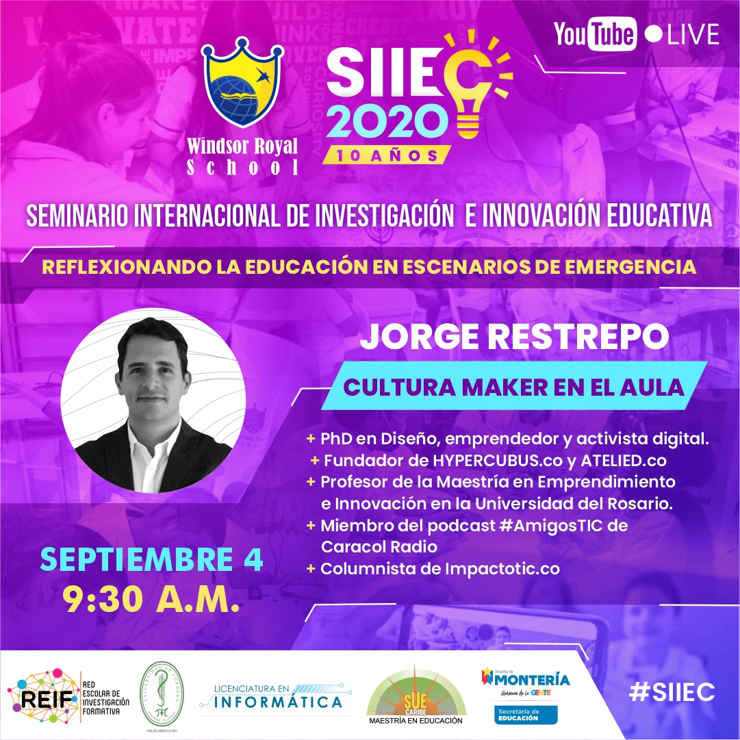 WRSmonteria's tweet photo. En el SIIEC 2020, contaremos con la participación de @JoleRestrepo, reconocido activista digital de la escena Maker en Latinoamérica. 
Fecha: 4 de septiembre, 2020
Hora: 9:30 A.M.
TOTALMENTE GRATUITO 
Inscripciones: https://t.co/JYjE4C7Mki
#SIIEC #maker #Innovacion https://t.co/xvL1TcoqqI