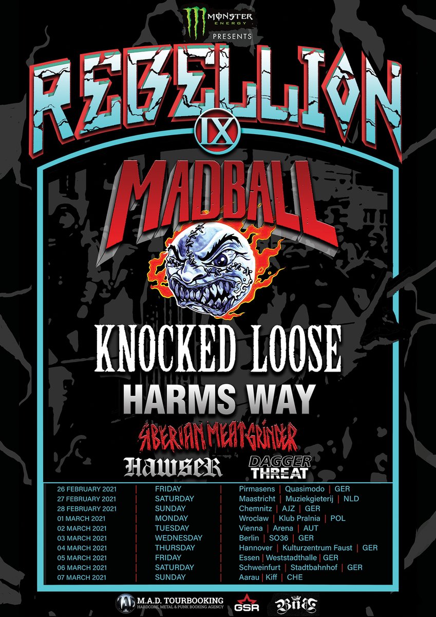 madtourbooking's tweet photo. Here are the new and postponed Dates for Rebellion Tour IX in 2021. MADBALL, Knocked Loose, Harm's Way, Siberian Meat Grinder, HAWSER and Dagger Threat.

#rebelliontour https://t.co/D4LJ4mkJdR